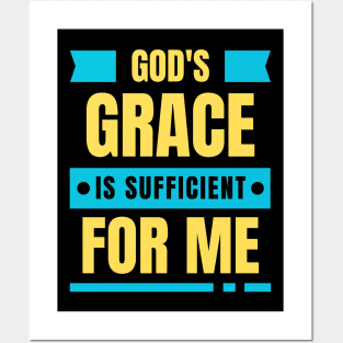 God's Grace Is Sufficient For Me | Christian Saying Posters and Art